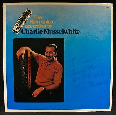 CHARLIE MUSSELWHITE~Rare Autographed THE HARMONICA Album w/COA~KICKING MULE