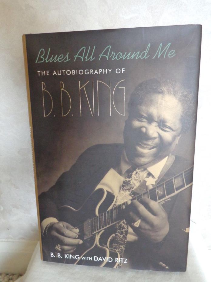 B.B. King’s Autographed Blues All Around Me & Concert Ticket. (#2858)