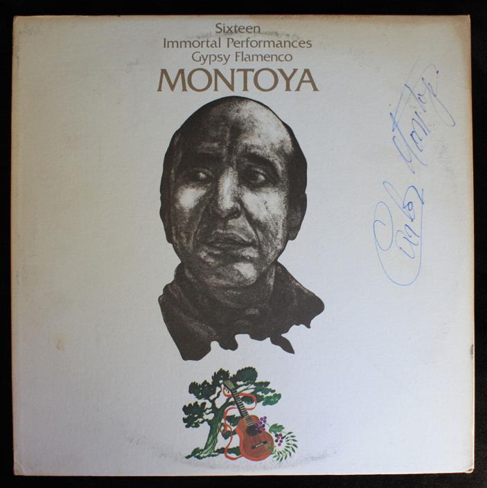Carlos Montoya - SIGNED - 16 Immortal Performances Gypsy Flamenco - 33 rpm