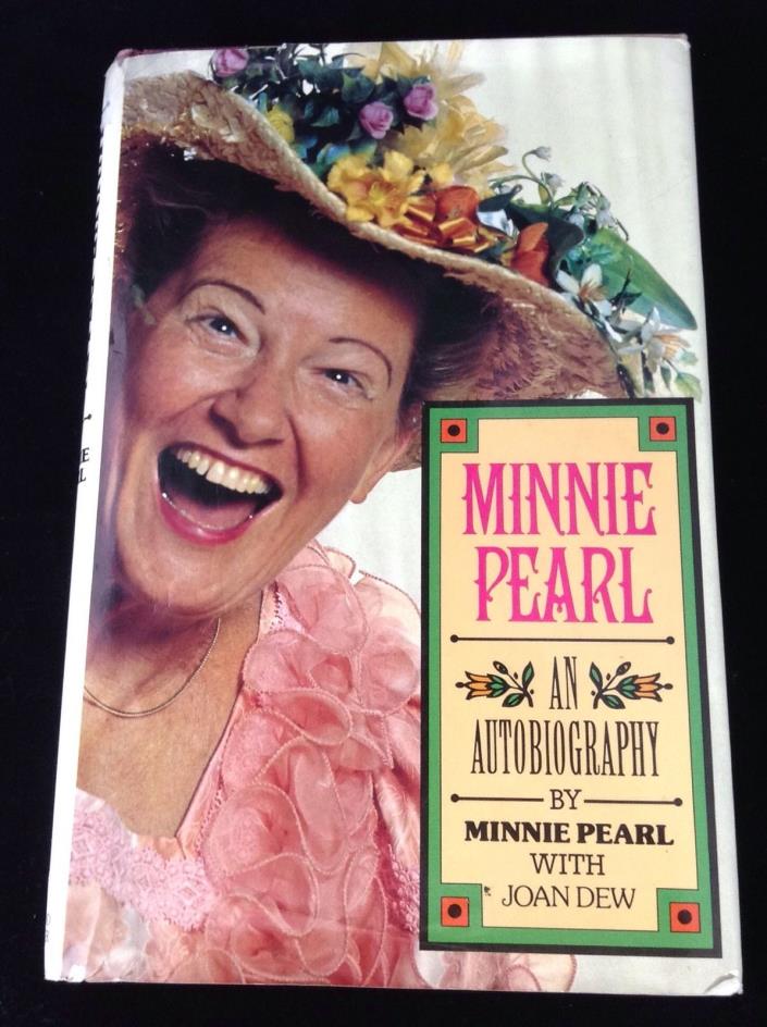 Rare MINNIE PEARL Autobiography Hardcover Book HAND SIGNED AUTOGRAPH INSCRIBED