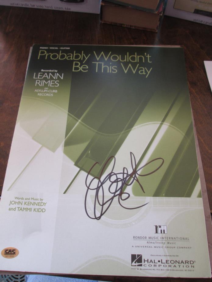 LEANN RIMES Signed Autographed Sheet music Probably Wouldn't Be This Way / coa