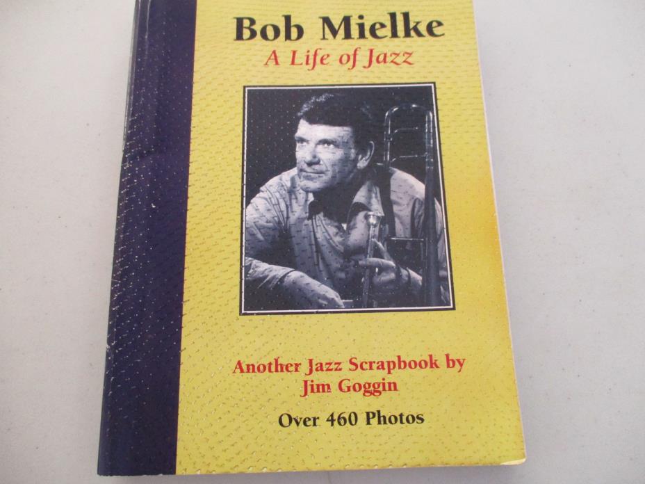 Jazz Great Biography Bob Mielke Trombone Music Signed Autograph Photos 2008