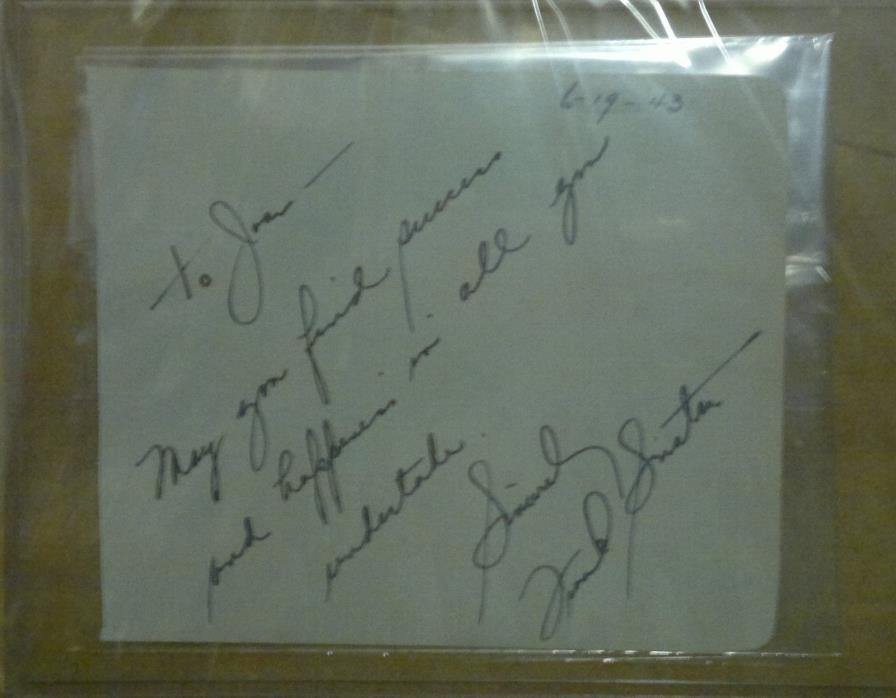 Frank Sinatra signed note: 15 words written by Frank Sinatra 5.4x4.5 inches