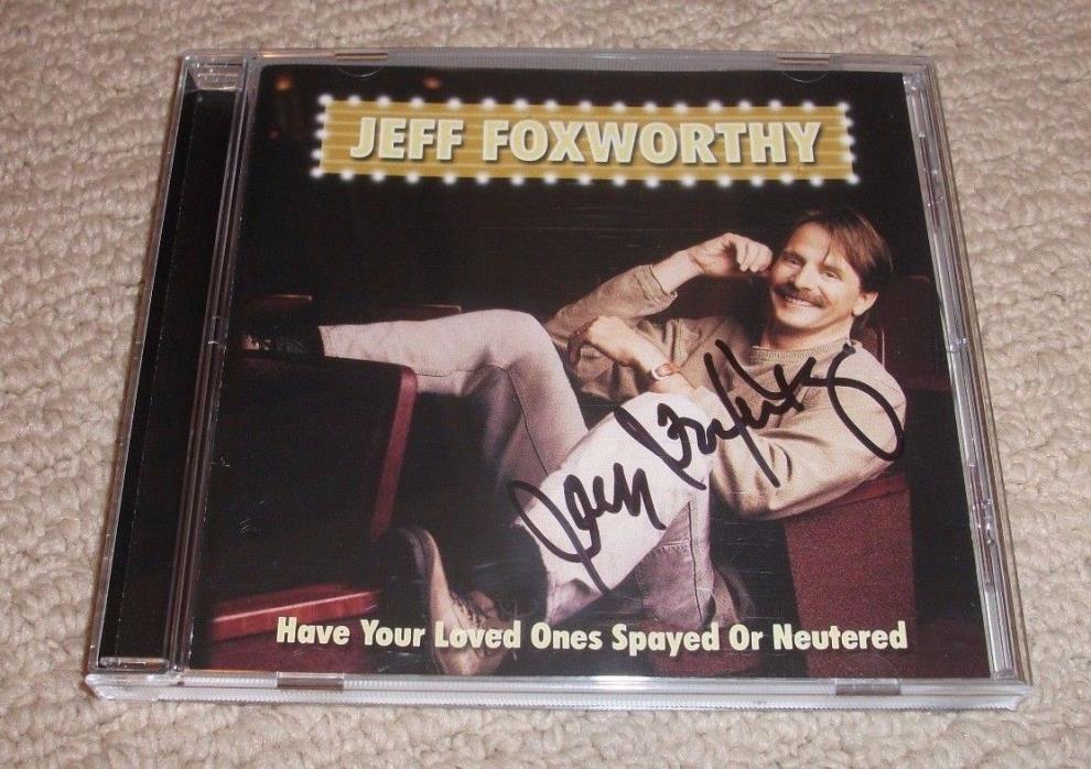 Jeff Foxworthy - SIGNED Have Your Loved Ones Spayed or Neutered CD *Autographed*