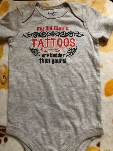 Baby Unisex Tribal My Old Mans Tattoos Are Badder Than Yours 24months