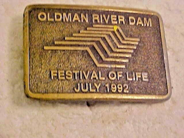 JULY 1992 OLDMAN RIVER DAM FESTIVAL OF LIFE BRASS BELT BUCKLE