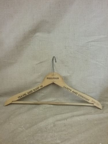 Vintage Pullman Company Travel and Sleep In Wood Wooden Goodform Clothes Hanger