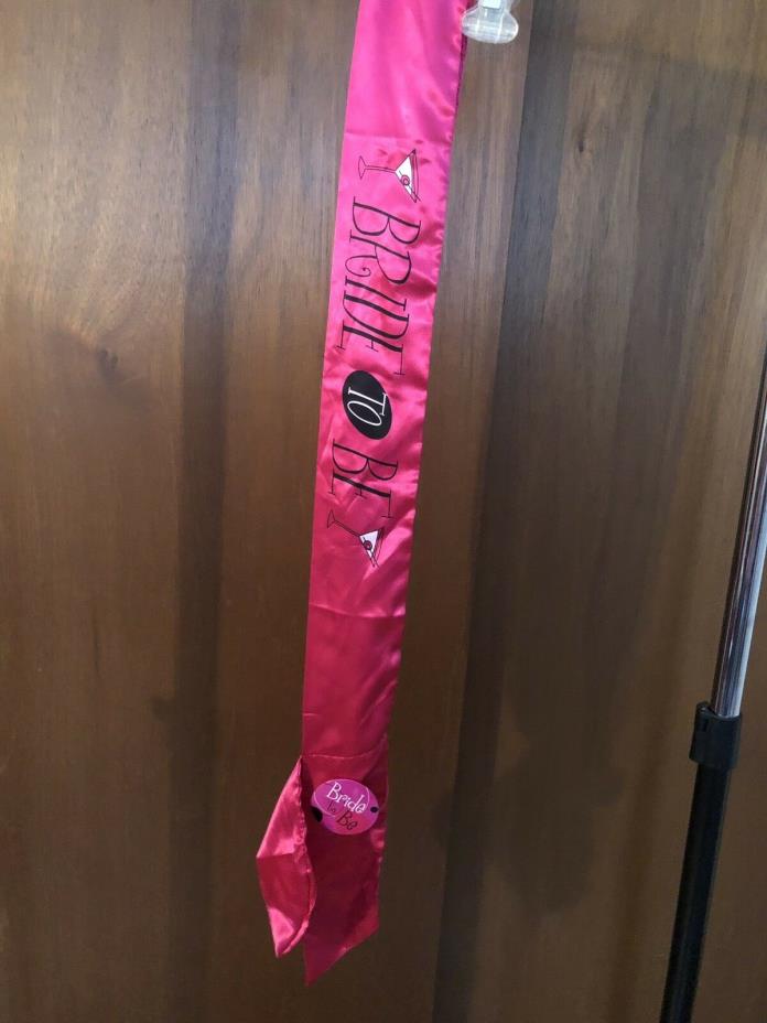 Pink Bride To Be Sash With Pin