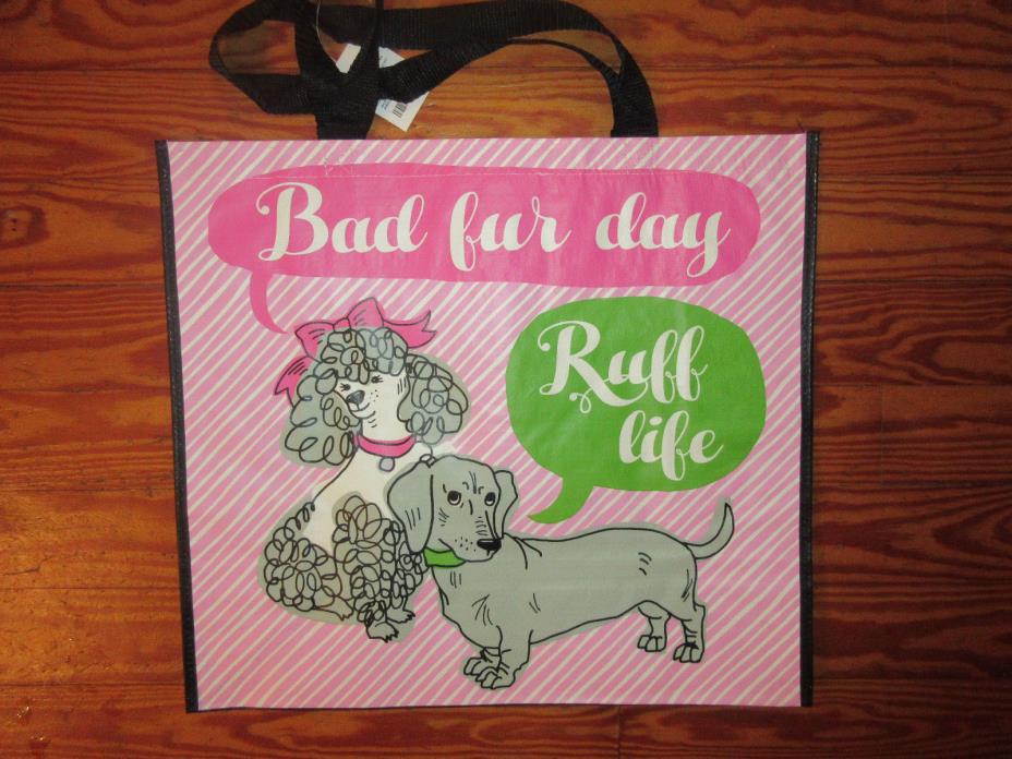 TJMaxx Marshalls Reusable Shopping Tote Gift Bag Dogs Bad Fur Day Ruff Life NEW