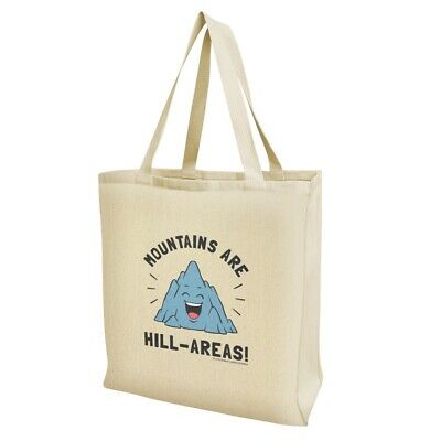 Mountains Are Hill-Areas Hilarious Funny Humor Grocery Travel Reusable Tote Bag