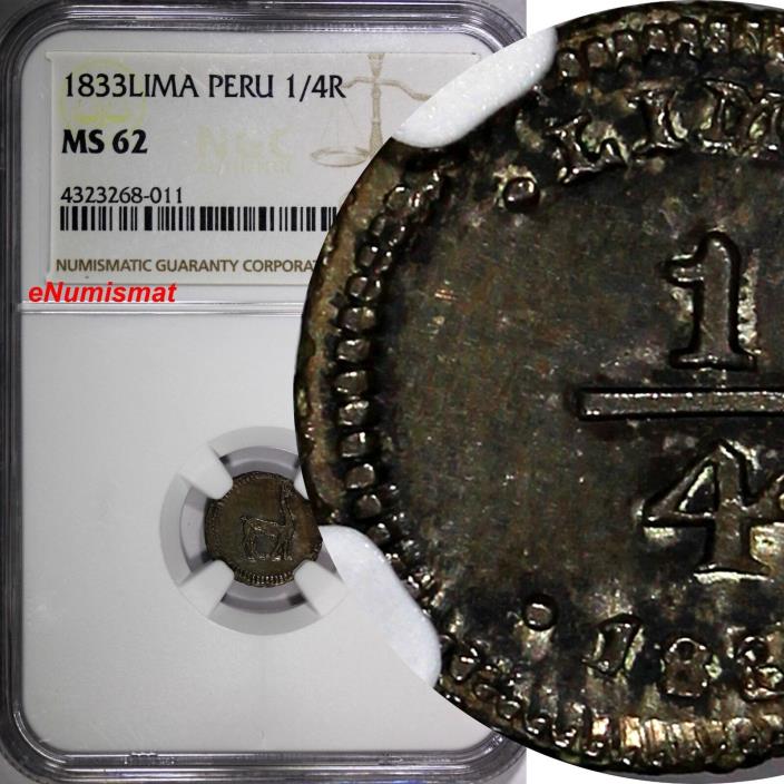 PERU Silver 1833 LIMA 1/4 Real NGC MS62 Rainbow Toned 1 GRADED HIGHER KM# 143.1