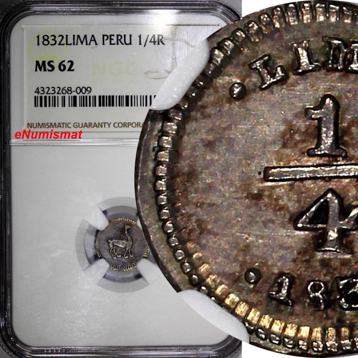 PERU Silver 1832 1/4 Real Lima Mint NGC MS62 1 GRADED HIGHEST RARE KM#143.1