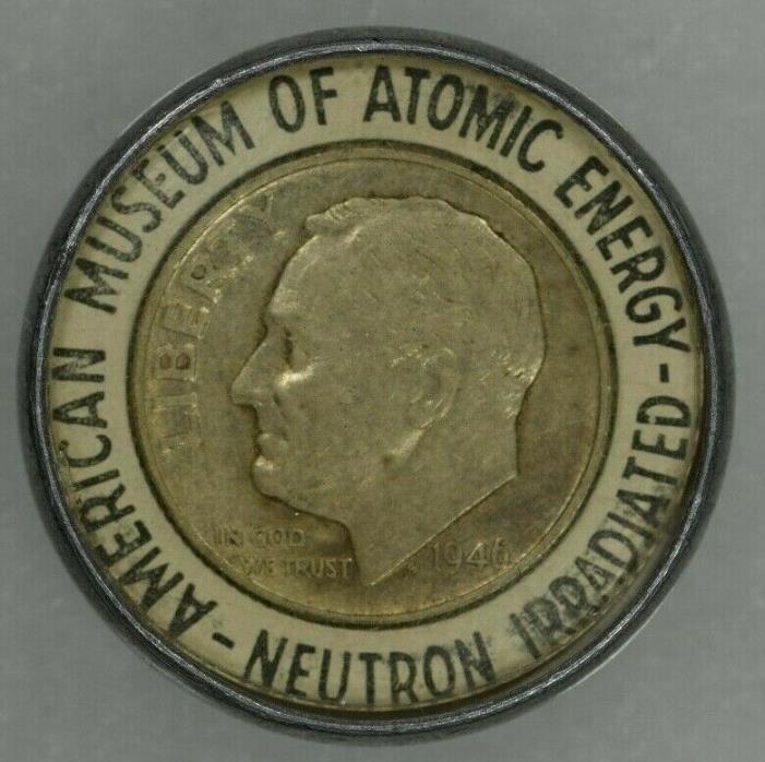 1946 10c Roosevelt Dime Encased Token American Museum of Atomic Energy