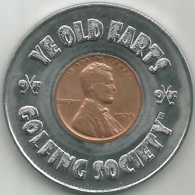 Ye Old Farts Golfing Society Steel Ball marker w/ a Penny from YOUR birth year