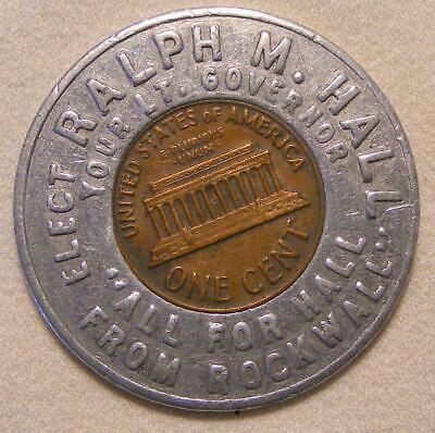 1972-D Ralph M. Hall for Lt. Governor of Texas Encased Memorial Cent