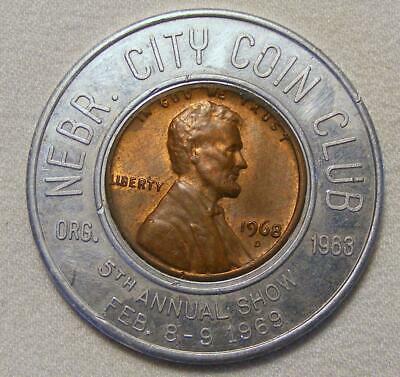 1968-D Nebraska City Coin Club 5th Annual Show 1969 Encased Memorial Cent