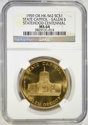 1959 OR HK-562 SO CALLED DOLLAR NGC MS64 SALEM STATE CAPITOL STATEHOOD CENT.