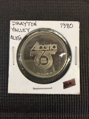 Drayton Valley Alberta Canada 75 Year Souvenir Token Combine Shipping