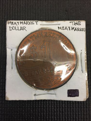 The Meat Market Meat Market Dollar $1 Token coin Combine Shipping