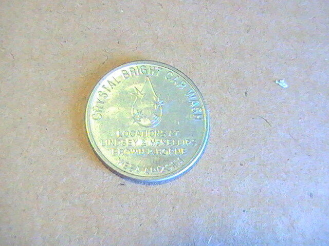 TOKEN CHRYSTAL BRIGHT CAR WASH TOKEN MESA ARIZONA NON REFUNDABLE
