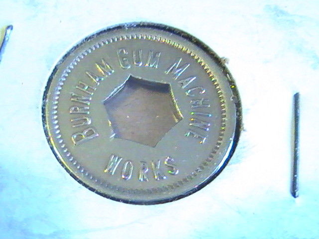 TOKEN Burnham Gum Machine Works  Trade Token  WASHINGTON BLVD CHICAGO