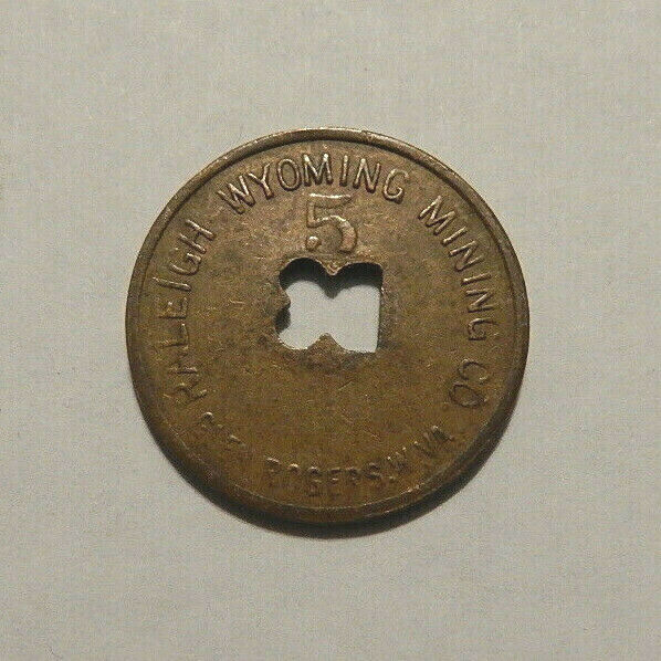 Coal Scrip Token,5 cents,Raleigh-Wyoming Mining Co.,Glen Rogers,WV, dated 1950