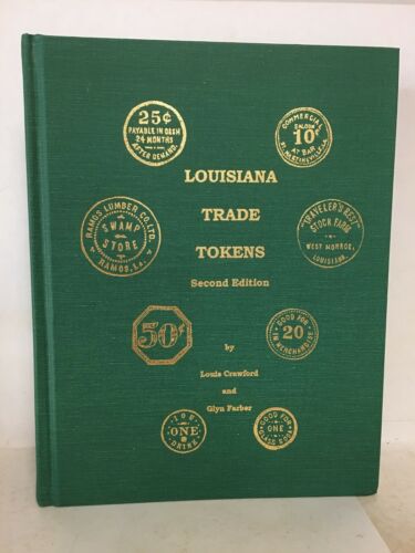 1996 2nd Edition Louisiana Trade Tokens by Louis Crawford Lumber Saloon hadacol
