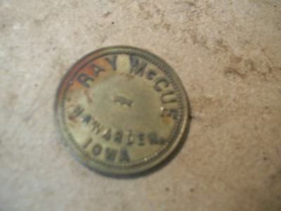 Old Brass 25 cent Trade Token Ray McCue Hawarden Iowa