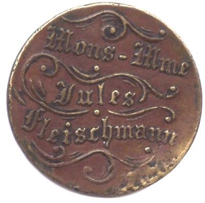 FLEISCHMANN * CENT FRANC 1912 1913 * UNIDENTIFIED TOKEN * DESPERATELY NEED HELP