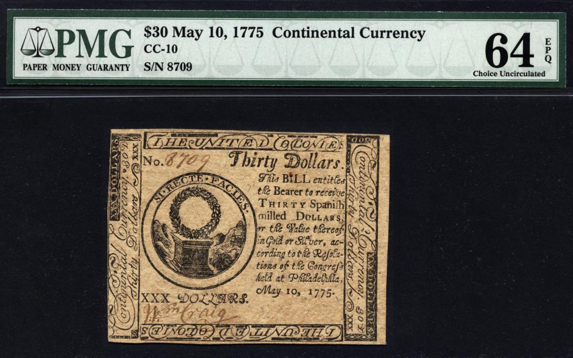 $30 May 10, 1775 Continental Currency FR CC-10 PMG 64 EPQ - ONE OF THE FINEST