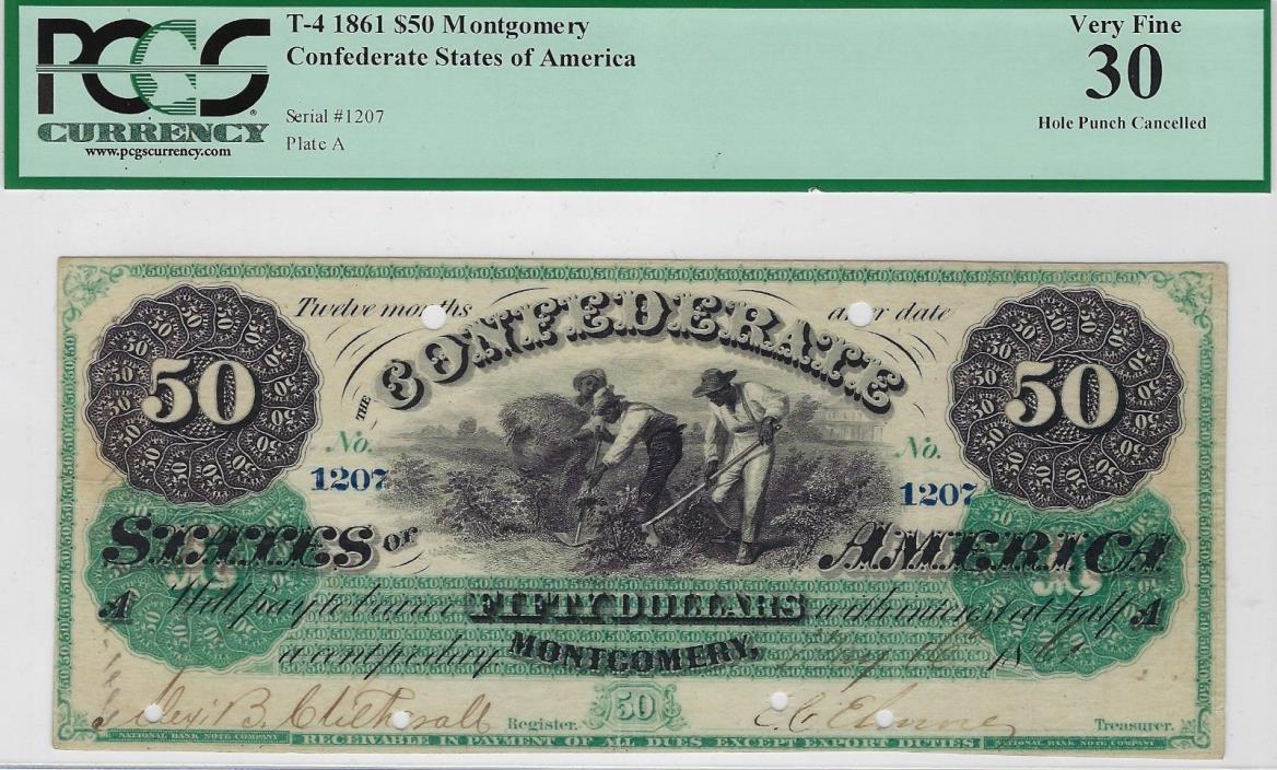 T-4 PF-2 $50 Confederate Paper Money 1861 - PCGS Very Fine 30 - POC! Montgomery!