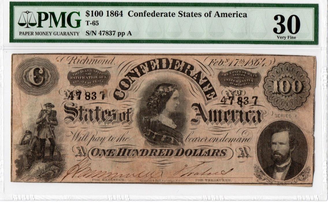 $100 1864 CIVIL WAR CONFEDERATE STATES OF AMERICA PMG 30 T-65