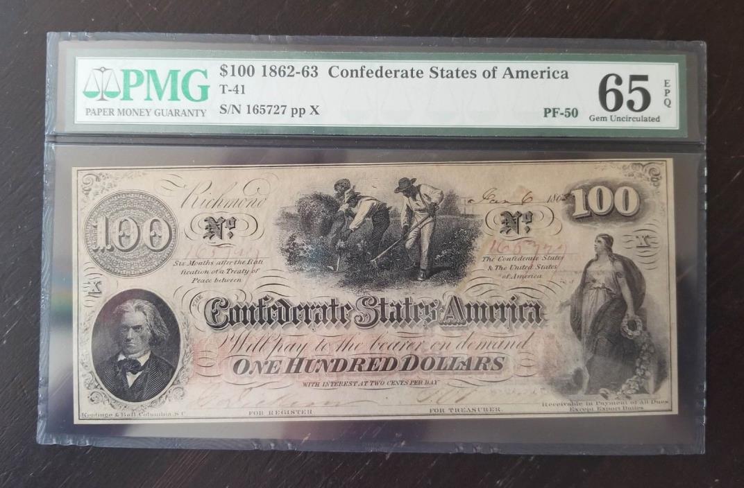 T-41 $100 1862 Confederate Currency CSA - PMG 65 EPQ Gem CU (PF-50)