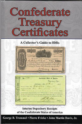 Confererate Treasury Certificates IDRs  Tremmell Fricke