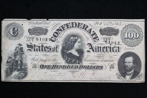 1864 CSA $100 Confederate Currency T-65 Series 1