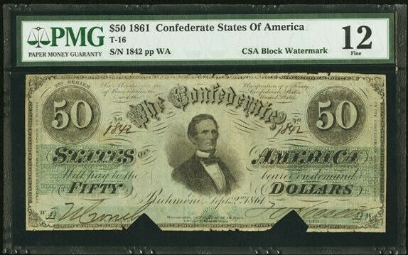 Confederate Currency T16 $50 1861 PF-16 Cr. 93