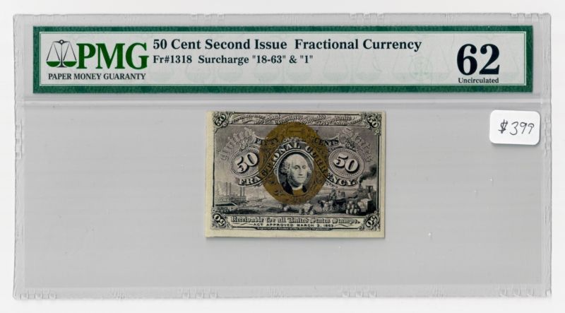 Fr#1318 50¢ 2nd Issue Washington Fractional, Surcharge “18-63” & “1