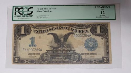 1899 $1 Silver Certificate Fr.235 Mule Black Eagle  Hotel Hoard PCGS Fine 12