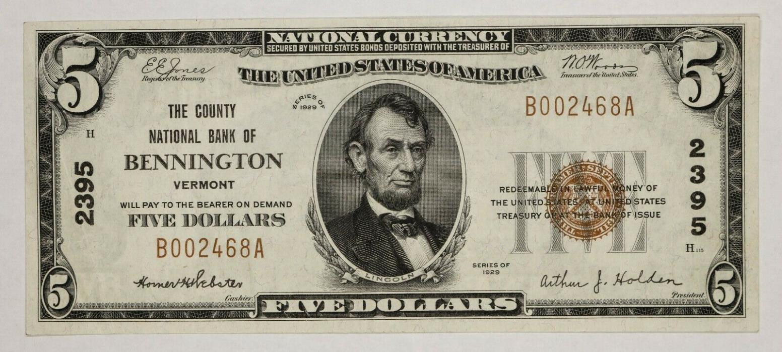 SERIES 1929 T1 NATIONAL BANKNOTE $5 BENNINGTON VERMONT CHOICE VF+ FINE PQ (468A)