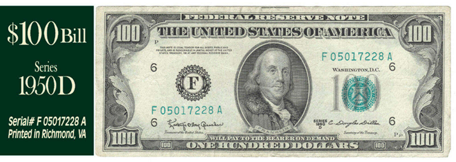 1950 D  Series $100 Bill