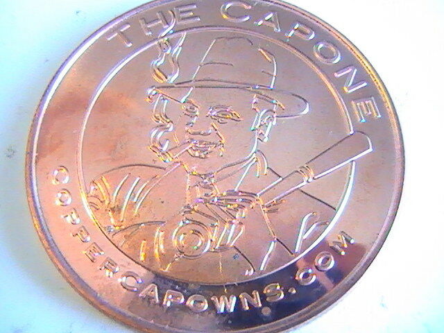 ROUND THE CAPONE ONE 1 AVOP OUNCE  Coin COPPERCAPONES.COM .999 FINE 2014