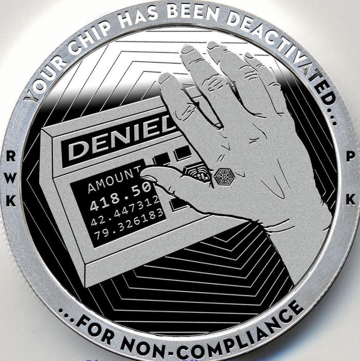 1oz .999 Silver Proof - Your Chip Has Been Deactivated - Only 200 Minted!
