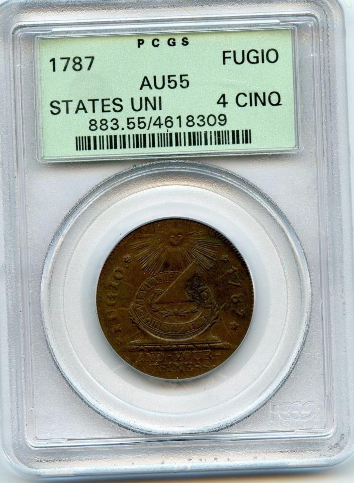 1787 FUGIO CENT OLDER GREEN HOLDER PCGS AU 55 SUPER NICE AND WELL STRUCK