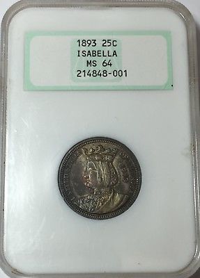 1893 NGC MS64 ISABELLA COMMEMORATIVE SILVER QUARTER TONING OLD FATTY MS 64 #001