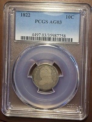 1822 Capped Bust Dime  PCGS AG3   The Key!