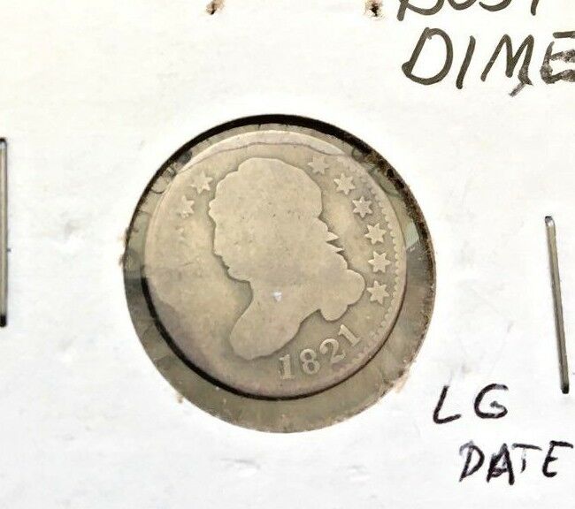 1821 CAPPED BUST DIME-Large date-Hard to find date-GOOD CONDITION