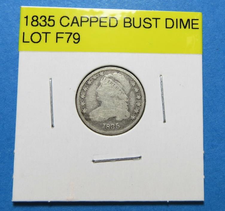 1835 BUST SILVER DIME ~ NICE ~ 184 year old ANTIQUE ~ COMB SHIP  BOX F LOT 79