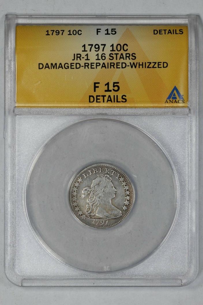 1797 DRAPED BUST DIME 10C TYPE 1 SMALL EAGLE ANACS CERTIFIED F15 VG? DETAIL (059