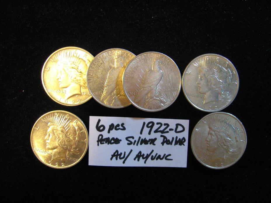 6 PCS PEACE SILVER DOLLARS ALL 1922-D ALL AU TO UNC. FREE SHIPPING