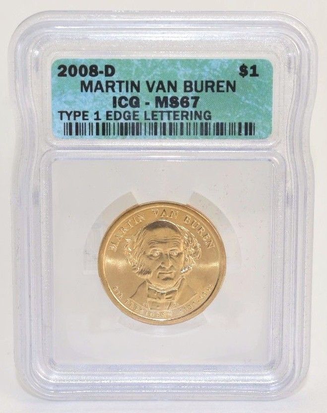 2 pc 2008 D and P $1.00 Martin Van Buren -Type 1 Edge Lettering - ICG MS67